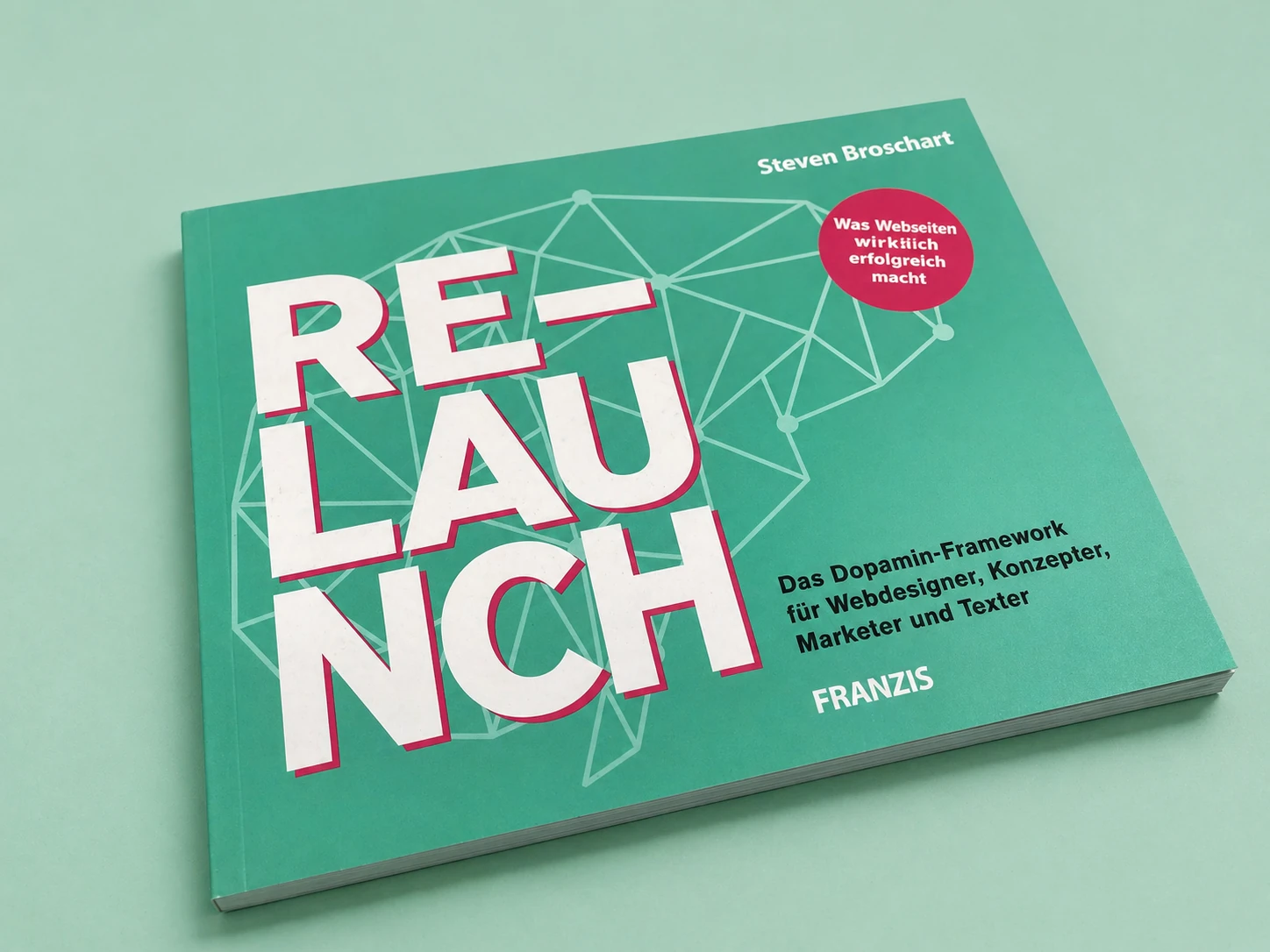 Relaunch - Das Dopamin-Framework